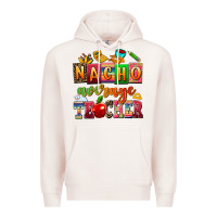 Pale Pink nacho average teacher Premium Hoodie - AdoDesignShop