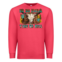 Cardinal do no harm take no bull western Premium Sweatshirt - texasbilliewilder
