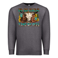 Charcoal Heather do no harm take no bull western Premium Sweatshirt - texasbilliewilder