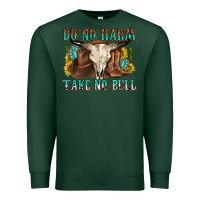 Sports Green do no harm take no bull western Premium Sweatshirt - texasbilliewilder