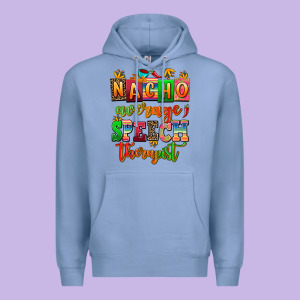 Nacho Average Speech Therapist Premium Hoodie Designed By Adodesignshop