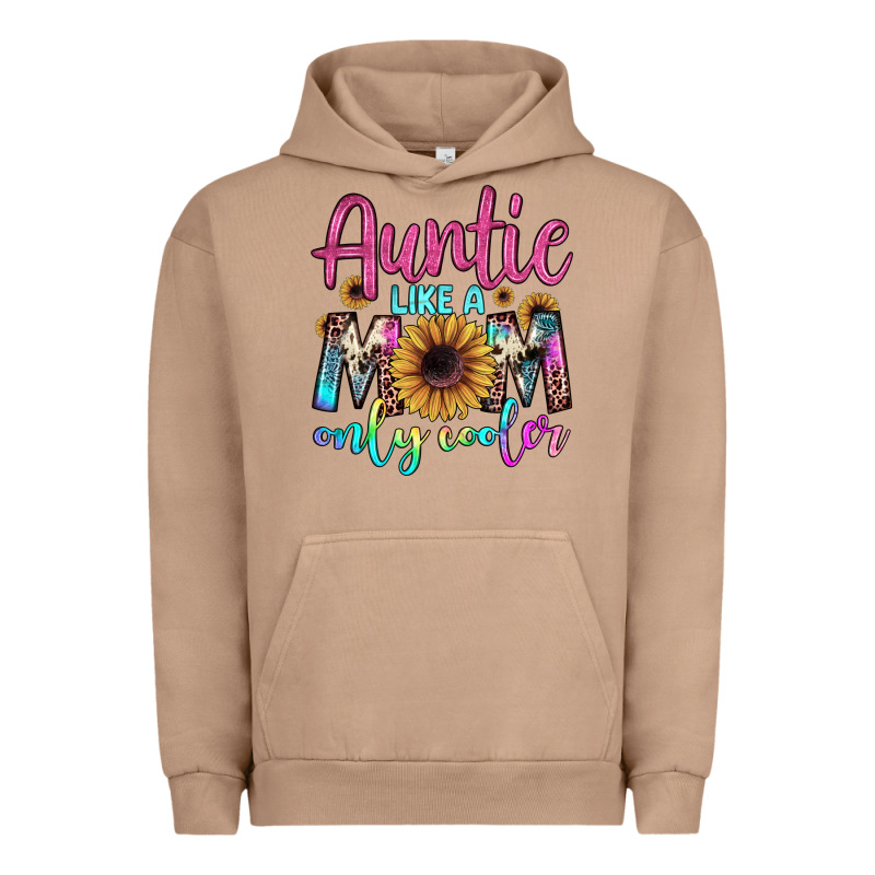 Auntie Like A Mom Urban Hoodie by JahusDesignShop | Teevron