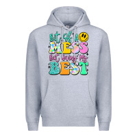 Bit Of A Mess But Doing My Best Premium Hoodie | Teevron