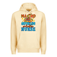Pina Colada nacho average pediatric nurse   with nacho Premium Hoodie - AdoDesignShop