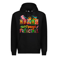 Black nacho average principal Premium Hoodie - AdoDesignShop