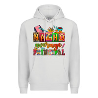 Dove Grey nacho average principal Premium Hoodie - AdoDesignShop