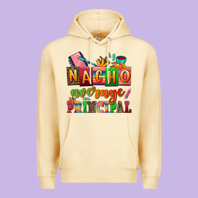 Nacho Average Principal Premium Hoodie Designed By Adodesignshop