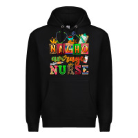 Black nacho average nurse Premium Hoodie - AdoDesignShop