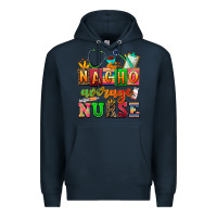 Navy nacho average nurse Premium Hoodie - AdoDesignShop