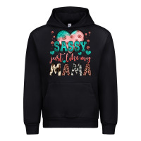 Black sassy just like my mama Urban Hoodie - JahusDesignShop