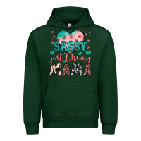 Forest Green sassy just like my mama Urban Hoodie - JahusDesignShop