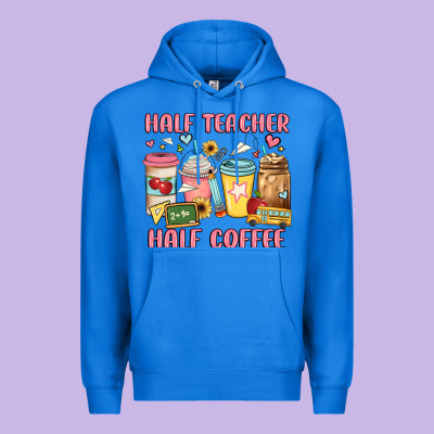 Half Teacher Half Coffee Premium Hoodie Designed By Jahusdesignshop