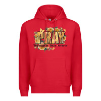Red pray through it on it and over it Premium Hoodie - JahusDesignShop