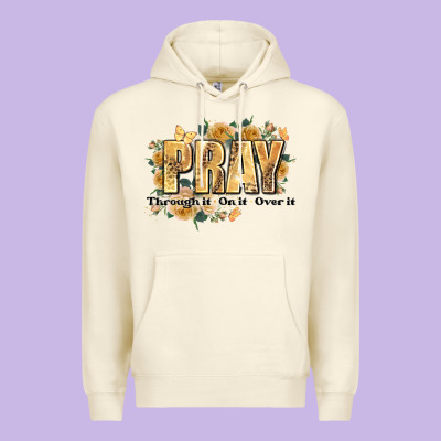 Pray Through It On It And Over It Premium Hoodie Designed By Jahusdesignshop