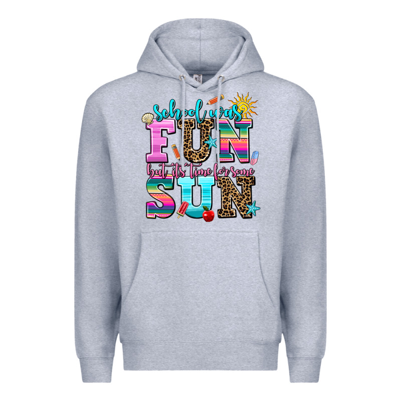 School Was  Fun But Its Time For Some  Sun Premium Hoodie by AdoDesignShop | Teevron