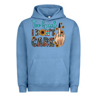 Pigment Pebble Blue too bad i don't care Urban Hoodie - JahusDesignShop