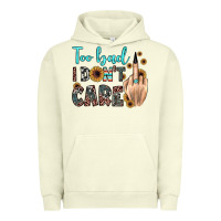 Pigment Pistachio too bad i don't care Urban Hoodie - JahusDesignShop