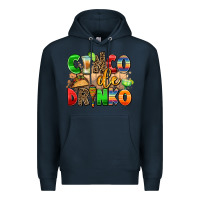 Navy cinco de drinko Premium Hoodie - AdoDesignShop