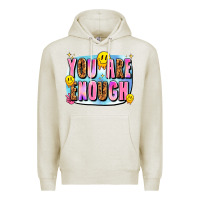 Oatmeal Heather you are enough Premium Hoodie - JahusDesignShop