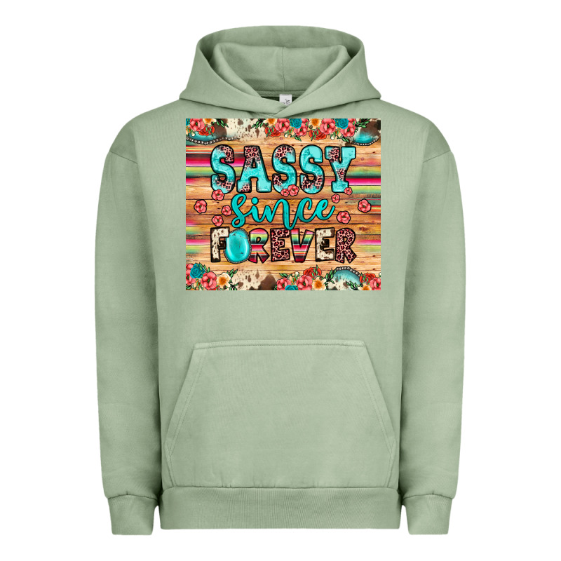 Sassy Since Forever Urban Hoodie by JahusDesignShop | Teevron
