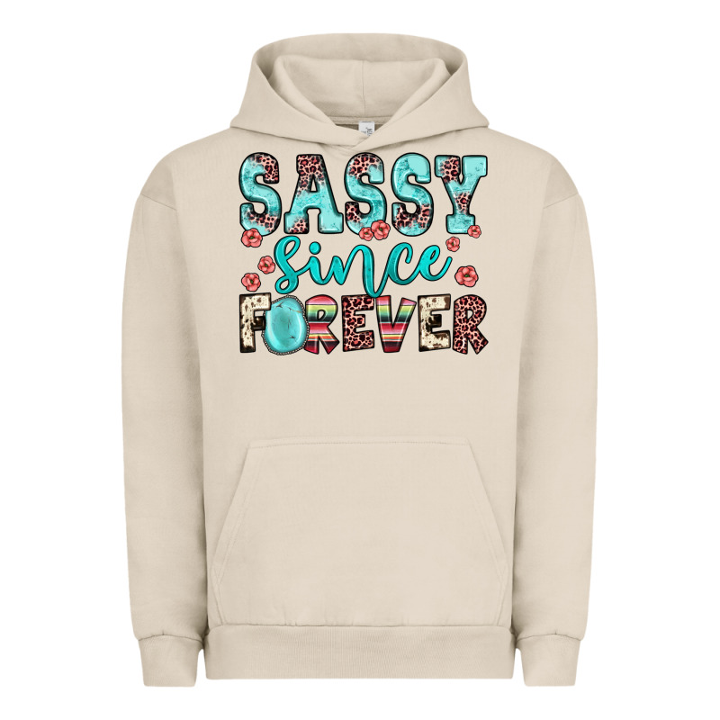 Sassy Since Forever Urban Hoodie by JahusDesignShop | Teevron