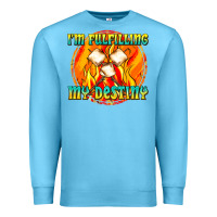 Ocean Blue i m fulfilling my destiny Premium Sweatshirt - texasbilliewilder