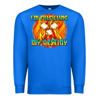 True Royal i m fulfilling my destiny Premium Sweatshirt - texasbilliewilder
