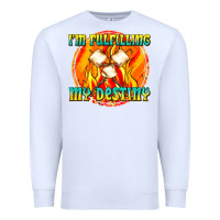 White i m fulfilling my destiny Premium Sweatshirt - texasbilliewilder