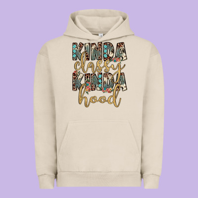 Kinda Classy Kinda Hood Urban Hoodie Designed By Jahusdesignshop
