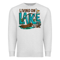Oatmeal Heather living on lake time Premium Sweatshirt - texasbilliewilder