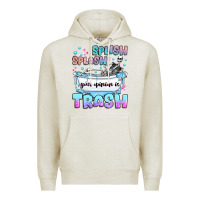 Oatmeal Heather splish splash your opinion is trash Premium Hoodie - JahusDesignShop