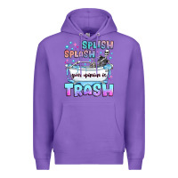 Purple splish splash your opinion is trash Premium Hoodie - JahusDesignShop
