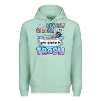 Seafoam splish splash your opinion is trash Premium Hoodie - JahusDesignShop