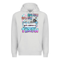Dove Grey splish splash your opinion is trash Premium Hoodie - JahusDesignShop