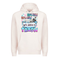 Pale Pink splish splash your opinion is trash Premium Hoodie - JahusDesignShop