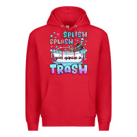 Red splish splash your opinion is trash Premium Hoodie - JahusDesignShop