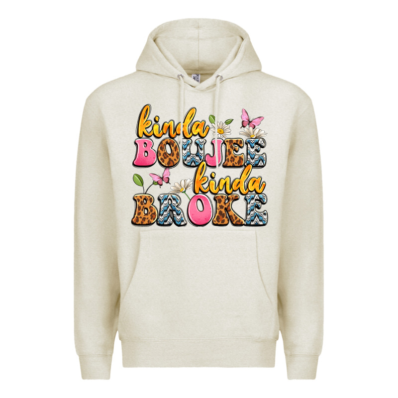 Kinda Boujee Kinda Broke Premium Hoodie by JahusDesignShop | Teevron