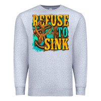 Heather Grey refuse to sink western Premium Sweatshirt - texasbilliewilder