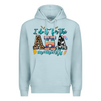 Blue Mist i do it for the aha moments Premium Hoodie - AdoDesignShop