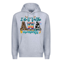 Heather Grey i do it for the aha moments Premium Hoodie - AdoDesignShop