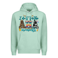 Seafoam i do it for the aha moments Premium Hoodie - AdoDesignShop