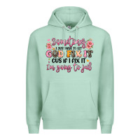 Seafoam sometimes i just have to let god fix it Premium Hoodie - JahusDesignShop