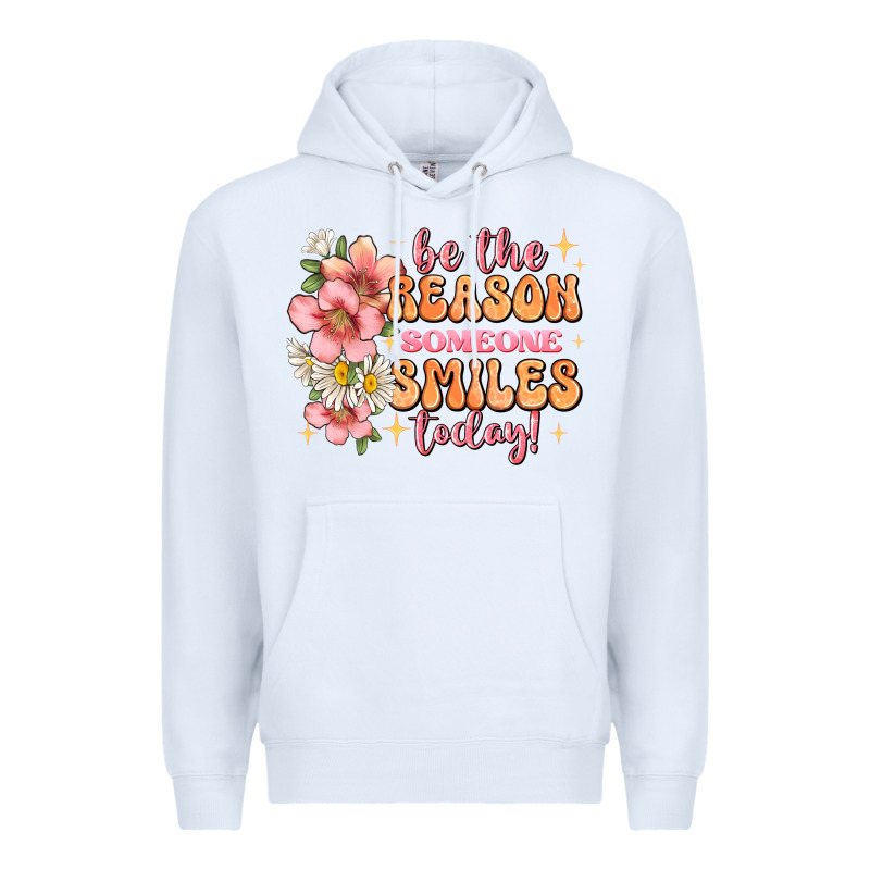 Be The Reason Someone Smiles Today Premium Hoodie by JahusDesignShop | Teevron