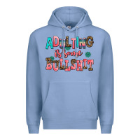 Colony Blue adulting is some bullshit Premium Hoodie - AdoDesignShop