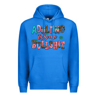 True Royal adulting is some bullshit Premium Hoodie - AdoDesignShop