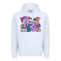 White vacay mode Premium Hoodie - AdoDesignShop