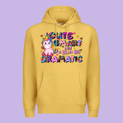 Cute Smart And A Little Bit Dramatic Premium Hoodie Designed By Jahusdesignshop