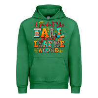 Emerald if you dont like fall you can leaf me alone Urban Hoodie - AdoDesignShop