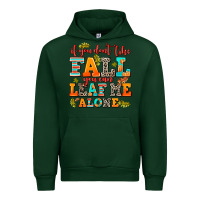 Forest Green if you dont like fall you can leaf me alone Urban Hoodie - AdoDesignShop