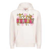 Pale Pink it's my birthday Premium Hoodie - JahusDesignShop